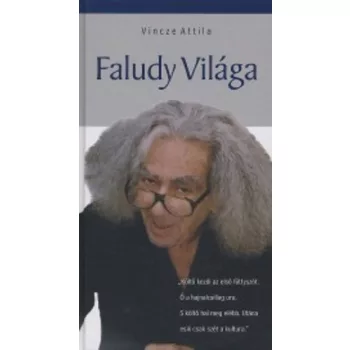 Vincze Attila: Faludy Világa Jó állapotú antikvár