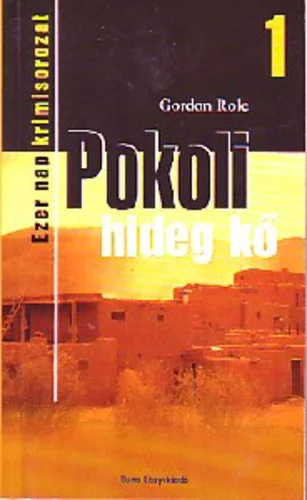 Gordon Role: Pokoli hideg kő Antikvár