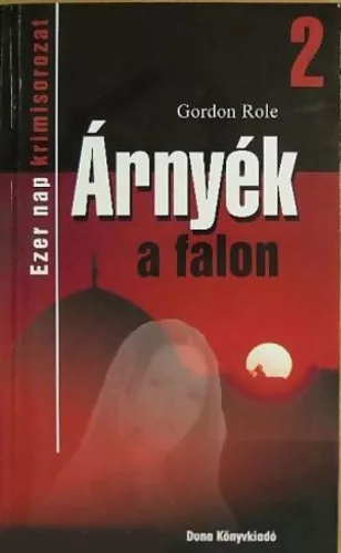Gordon Role: Árnyék a falon Antikvár