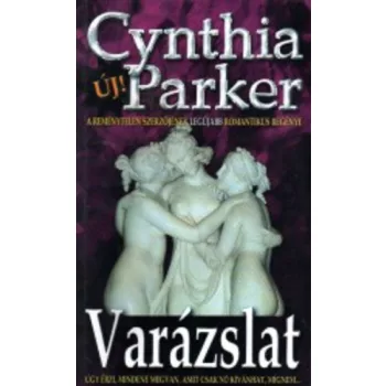 Cynthia Parker: Varázslat Antikvár