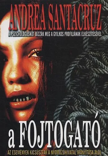 Andrea Santacruz: A fojtogató Antikvár
