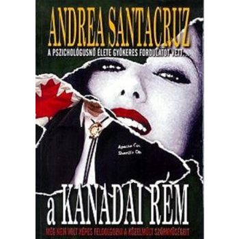 Andrea Santacruz: A kanadai rém Szépséghibás 