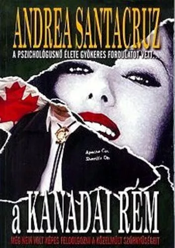 Andrea Santacruz: A kanadai rém Szépséghibás 