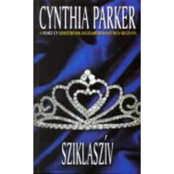 Cynthia Parker: Sziklaszív Antikvár