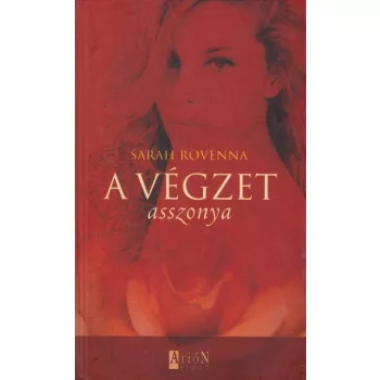   Sarah Rovenna - A ​végzet asszonya - Jó állapotú antikvár