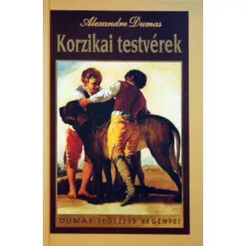 Alexandre Dumas: Korzikai testvérek