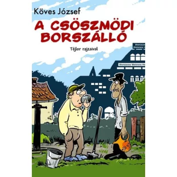   Köves József: A csöszmödi borszálló Jó állapotú Tárolás sérült 