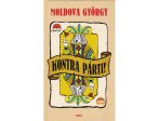 Moldova György - Kontra ​párti!