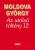 MOLDOVA GYÖRGY - Az utolsó töltény 12.