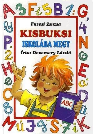 Kisbuksi iskolába megy - Füzesi Zsuzsa - Devecsery László Szépséghibás