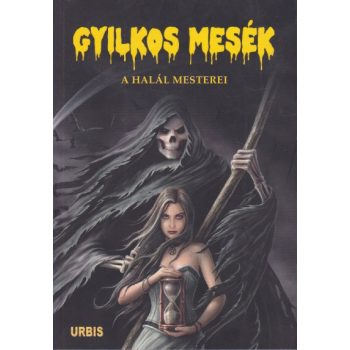 Ifj. Veress István - Gyilkos ​mesék - A halál mesterei
