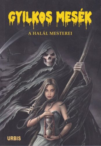 Ifj. Veress István - Gyilkos ​mesék - A halál mesterei