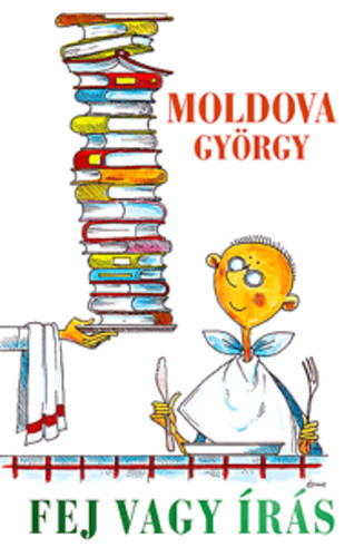 Moldova György Fej vagy írás Jó állapotú antikvár