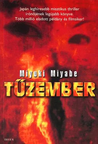 Miyuki Miyabe: Tűzember - antikvár