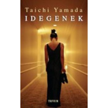Taichi Yamada: Idegenek Jó állapotú antikvár