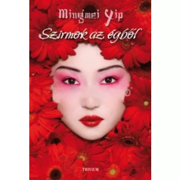 Mingmei Yip Szirmok az égből Antikvár