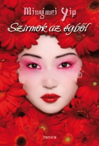 Mingmei Yip Szirmok az égből Antikvár