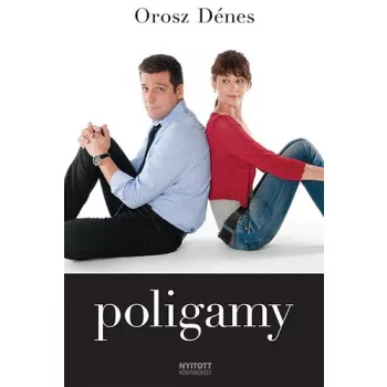 Orosz Dénes: Poligamy Jó állapotú szépséghibás