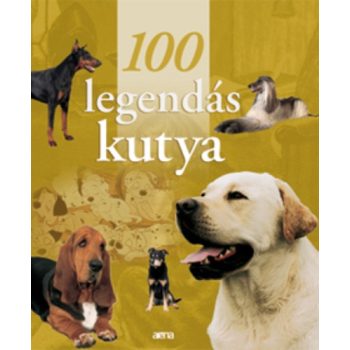 Christel Mattei 100 legendás kutya Jó állapotú antikvár