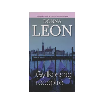 Donna Leon: Gyilkosság receptre Jó állapotú antikvár