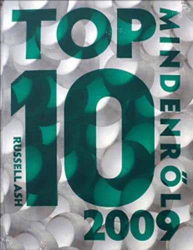 Russell Ash: Top ​10 mindenről 2009
