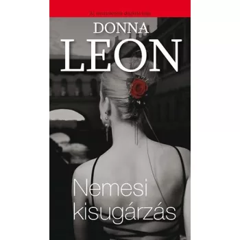 Donna Leon: Nemesi kisugárzás 