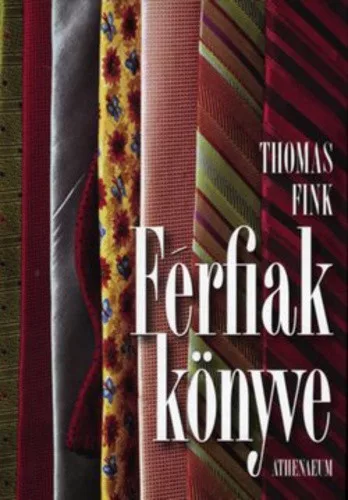 Thomas Fink: Férfiak könyve 