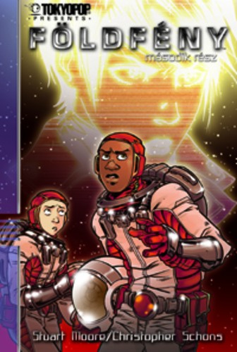 Stuart Moore · Christopher Schons: Földfény ​II