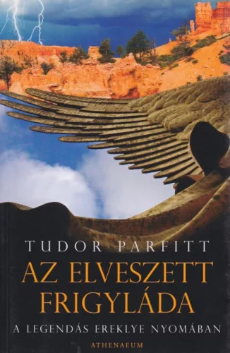 Tudor Parfitt - Az ​elveszett frigyláda 