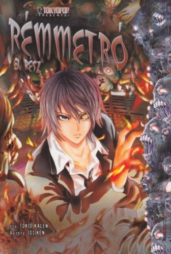 Tokió Kalen - Rémmetró ​3. (Rémmetró 3.)