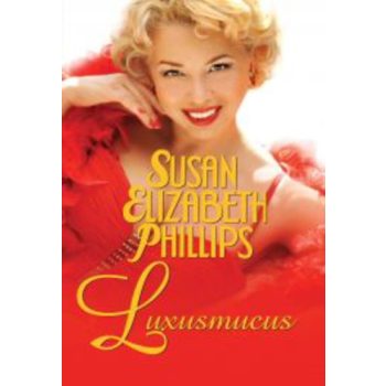 Susan Elizabeth Phillips: Luxusmucus Antikvár
