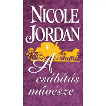   Nicole Jordan: A csábítás művésze Jó állapotú szépséghibás
