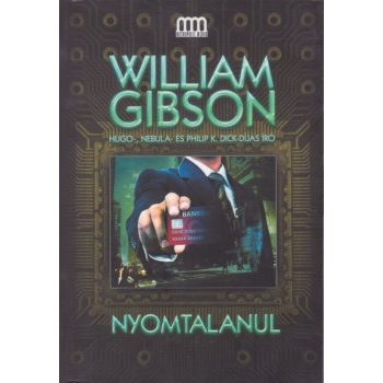 William Gibson - Nyomtalanul 