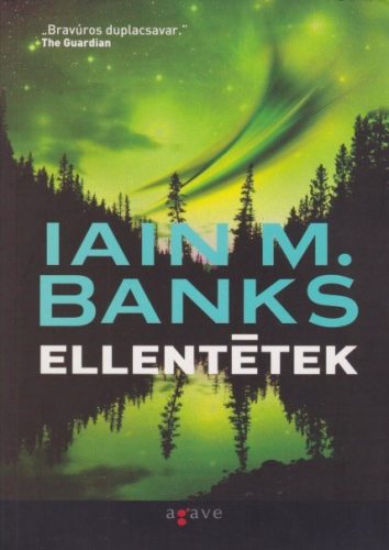 Iain M. Banks - Ellentétek