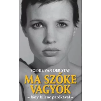 Sophie van der Stap: Ma szőke vagyok Antikvár