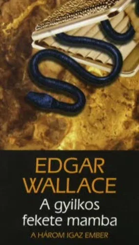 Edgar Wallace: A gyilkos fekete mamba Szépséghibás 