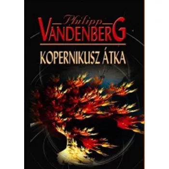   Philipp Vandenberg: Kopernikusz átka Jó állapotú antikvár