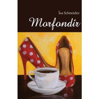Ïsa Schneider: Morfondír SZÉPSÉGHIBÁS