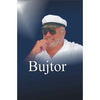   Bujtor Anna · Bujtor István · Dalia László · Gajdó Tamás · Szegő András · Váczy András · Vig György: Bujtor - CD melléklettel