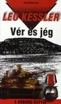 Leo Kessler Vér és jég Antikvár