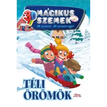 Téli örömök - Mágikus szemek 3D szemüveggel