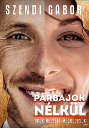 Szendi Gábor: Párbajok nélkül