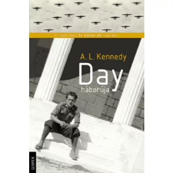 A. L. Kennedy: Day ​háborúja Antikvár