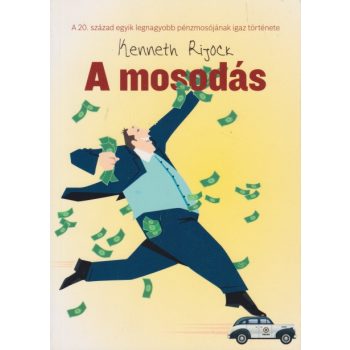 Kenneth Rijock - A ​mosodás