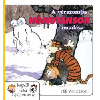   Bill Watterson: A vérszomjas hómutánsok támadása (Kázmér és Huba) Jó állapotú szépséghibás