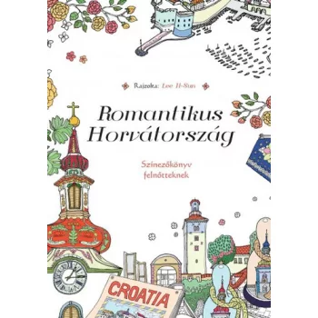 Romantikus Horvátország - Színezőkönyv felnőtteknek