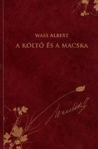 Wass Albert: A ​költő és a macska Tárolássérült boritótábla teteje megnyomodott