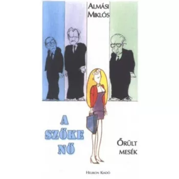 Almási Miklós: A ​szőke nő Jó állapotú antikvár