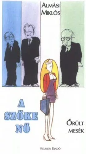 Almási Miklós: A ​szőke nő Jó állapotú antikvár