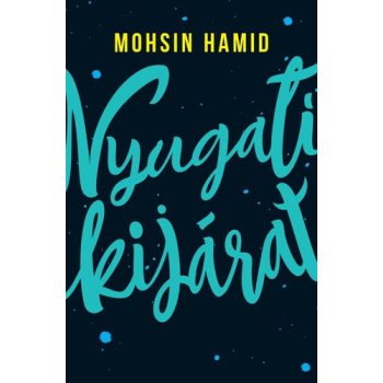 Mohsin Hamid Nyugati kijárat
